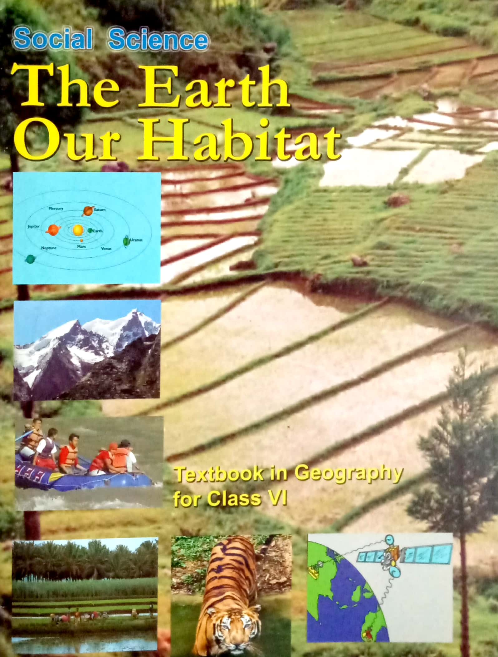 The Earth Our Habitat