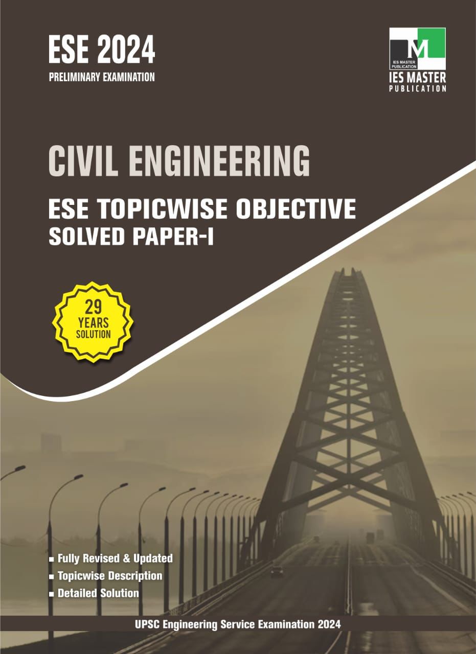Ese-2024,  Civil Engineering-objective Solved Paper-1